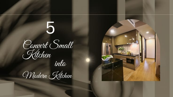 You are currently viewing 5 Convert Small Kitchen into Modern Kitchen