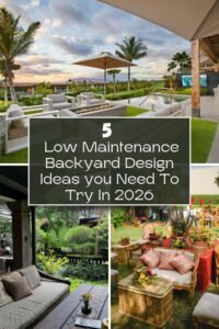 Read more about the article 5 Low Maintenance Backyard Design Ideas You To Need In 2026