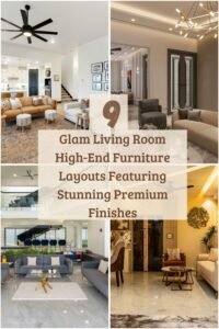 Read more about the article 9 Glam Living Room High-End Furniture Layouts Featuring Stunning Premium Finishes