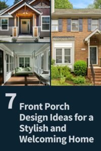 Read more about the article 7 Front Porch Design Ideas for a Stylish and Welcoming Home