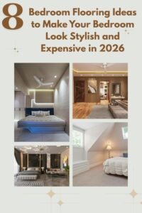 Read more about the article 8 Bedroom Flooring Ideas to Make Your Bedroom Look Stylish and Expensive in 2026